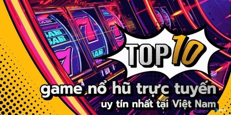 Trải nghiệm top game nổ hũ hay với công nghệ hiện đại tại Sunwin